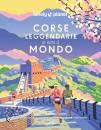 LONELY PLANET, Corse leggendarie in tutto il mondo 200 proposte