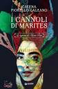 FIORELLO CATENA, I cannoli di Marites Le signore di Monte Pepe