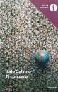 CALVINO ITALO, Ti con zero
