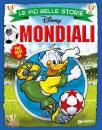 DISNEY LIBRI, Le pi� belle storie Mondiali