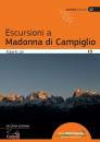 CIRI ROBERTO, Escursioni a Madonna di Campiglio