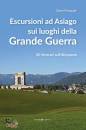 PASQUALE GIANNI, Escursioni ad Asiago sui luoghi della ...