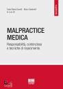 immagine di Malpractice medica Responsabilit�, contenzioso e..