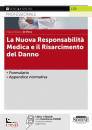 immagine di La nuova responsabilit� medica e il risarcimento