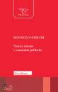 NIEBUHR REINHOLD, Natura umana e comunit� politiche