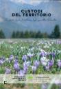 immagine di Custodi del territorio
