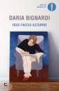 BIGNARDI DARIA, Oggi faccio azzurro