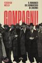 MELLO FEDERICO, Compagni