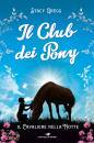 GREGG STACY, Il club dei pony. Il cavaliere nella notte