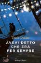 DOLLER TRISH, Avevi detto che era per sempre