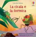 PUNTER RUSSELL, La cicala e la formica I piccolini