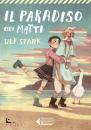 STARK ULF, Il paradiso dei matti
