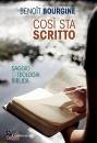 BOURGINE BENOIT, Cos� sta scritto Saggio di teologia biblica