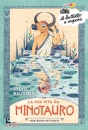 BAUSSIER SYLVIE, La mia vita da minotauro Mostruosi miti greci