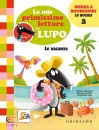 THUILLIER LALLEMAND, Le vacanze Le mie primissime letture con lupo
