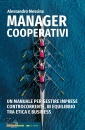 MESSINA ALESSANDRO, Manager cooperativi