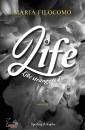 FILOCOMO MARIA, Like strangers do Life Vol.2
