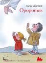 SCARPELLI FURIO, Opopomoz