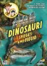 DAL SASSO CRISTIANO, I dinosauri spiegati a mio figlio