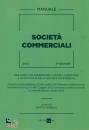 BONELLI MATTEO /ED., Societ� commerciali 2022 Manuale