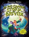 STILTON GERONIMO, La pi� grande storia da brividi Il segreto ...