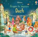 USBORNE, Bach. Scopro la musica