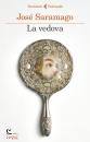 SARAMAGO JOS�, La vedova