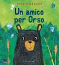 HOR�CEK PETR, Un amico per orso
