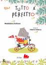 immagine di Tutto � perfetto