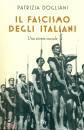 DOGLIANI PATRIZIA, Il fascismo degli italiani Una storia sociale