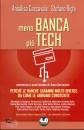 CACCAVALE A. - RIGHI, Meno banca pi� tech Perch� le banche saranno ...