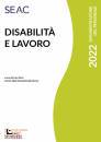 CENTRO STUDI SEAC, Disabilit� e lavoro