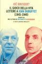 BOUSQUET JOE, Il gioco della vita Lettere a Jean Debuffet ...