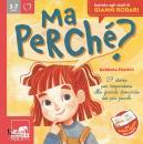immagine di Ma perch�? 27 storie per rispondere alle grandi ..