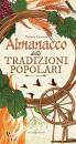 GRANATA TIZIANA, Almanacco delle tradizioni popolari