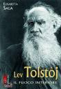 SALA ELISABETTA, Lev Tolst�j Il fuoco interiore
