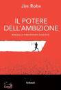 ROHN JIM, Il potere dell