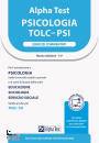 ALPHA TEST, Psicologia TOLC-PSI Esercizi commentati Con MyDesk