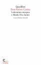 CURTIUS ERNST ROBERT, Letteratura europea e medio evo latino