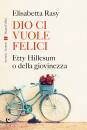 RASY ELISABETTA, Dio ci vuole felici