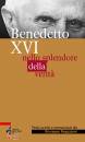 REGUZZONI GIUSEPPE, Benedetto XVI Nello splendore della verit�