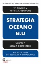 CHAN KIM - MAUBORGNE, Strategia oceano blu