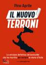 APRILE PINO, Il nuovo Terroni