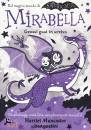 HARRIET MUNCASTER, Guai grossi in arrivo Mirabella