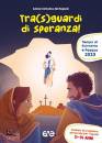 AZIONE CATTOLICA ACR, Tra sguardi di speranza Quaresima e Pasqua 2023