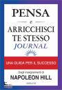 HILL NAPOLEON, Pensa e arricchisci te stesso journal