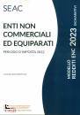CENTRO STUDI FISCALI, Enti non commerciali ed equiparati 2023 Modello r.