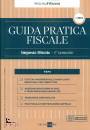 GRUPPO 24 ORE, Guida pratica fiscale Imposte indirette 2023