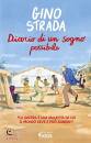 STRADA GINO, Diario di un sogno possibile