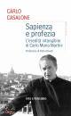 CASALONE CARLO, Sapienza e profezia L